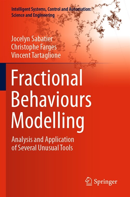 Fractional Behaviours Modelling: Analysis and Application of Several Unusual Tools (Paperback, 2022)