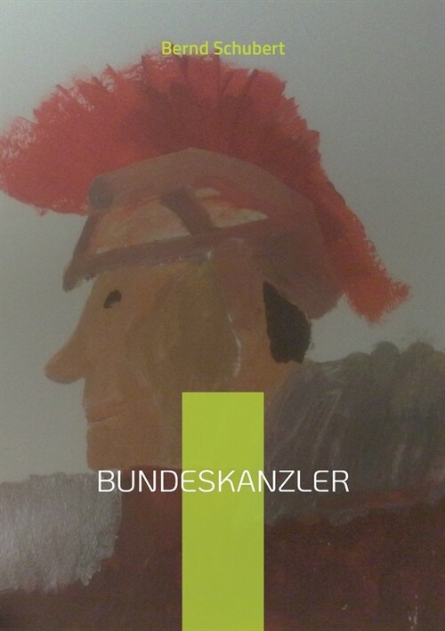 Bundeskanzler (Paperback)