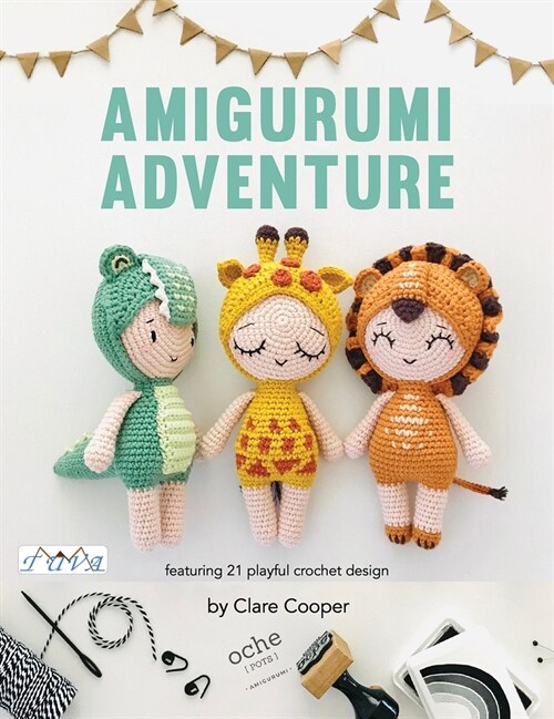 Amigurumi Adventures: Featuring 21 Playful Crochet Designs (Paperback)