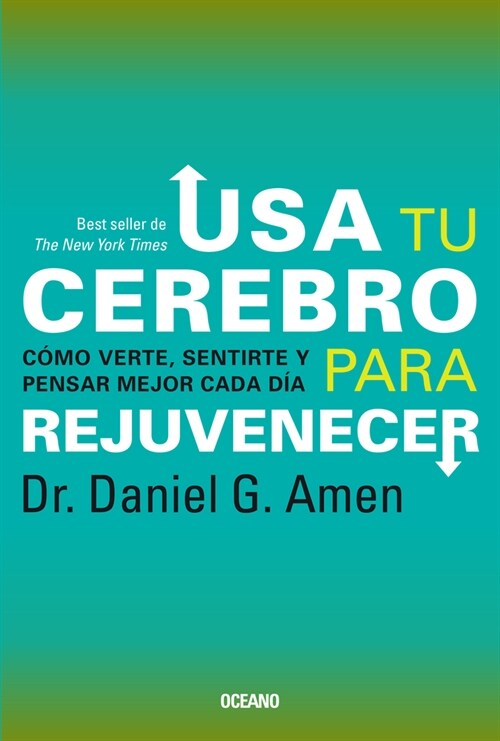 USA Tu Cerebro Para Rejuvenecer: (Tercera Edici?) (Paperback)