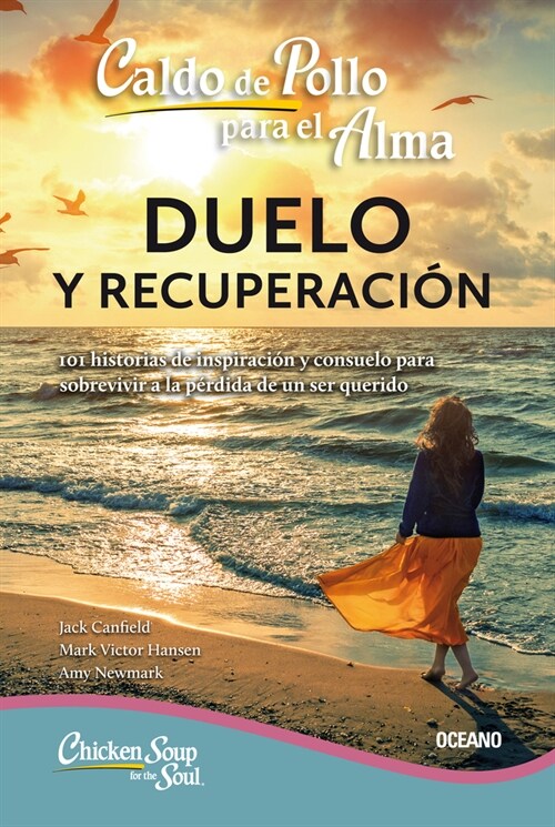 Caldo de Pollo Para El Alma:: Duelo Y Recuperaci? (Tercera Edici?) (Paperback)