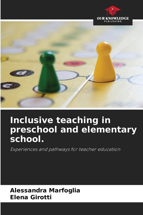 Inclusive teaching in preschool and elementary school. (Paperback)