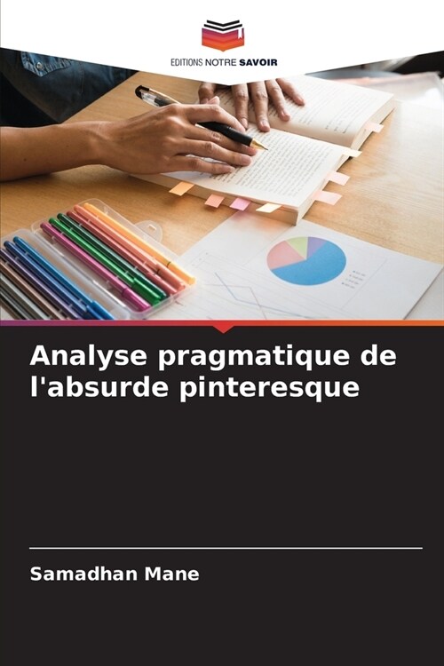 Analyse pragmatique de labsurde pinteresque (Paperback)