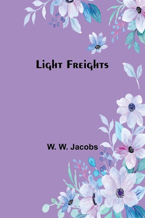 Light Freights (Paperback)