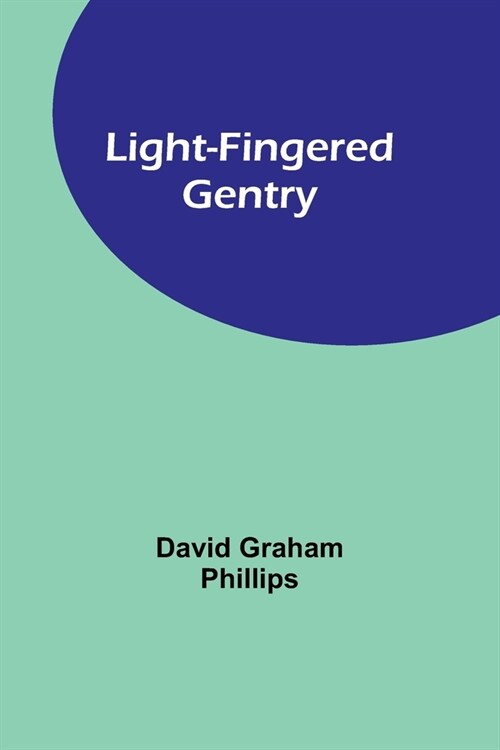Light-Fingered Gentry (Paperback)