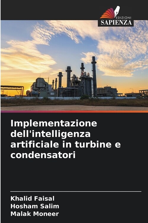 Implementazione dellintelligenza artificiale in turbine e condensatori (Paperback)