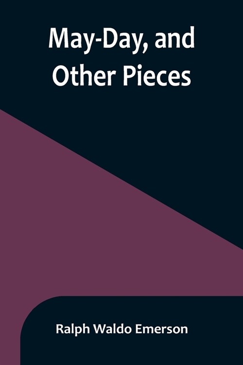 May-Day, and Other Pieces (Paperback)