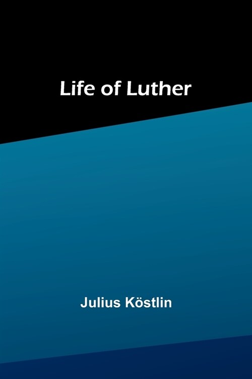 Life of Luther (Paperback)