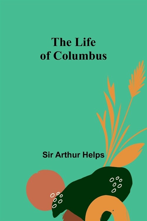 The Life of Columbus (Paperback)
