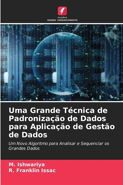 Uma Grande T?nica de Padroniza豫o de Dados para Aplica豫o de Gest? de Dados (Paperback)