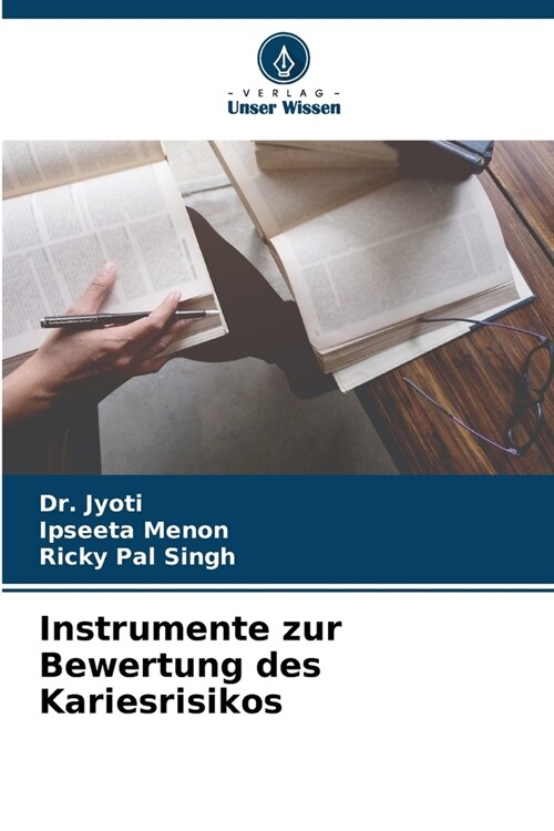 Instrumente zur Bewertung des Kariesrisikos (Paperback)