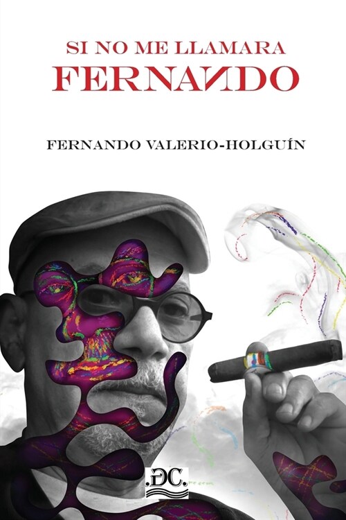 Si no me llamara Fernando (Paperback)