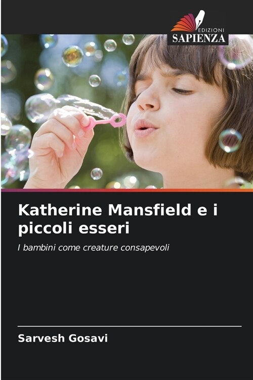 Katherine Mansfield e i piccoli esseri (Paperback)
