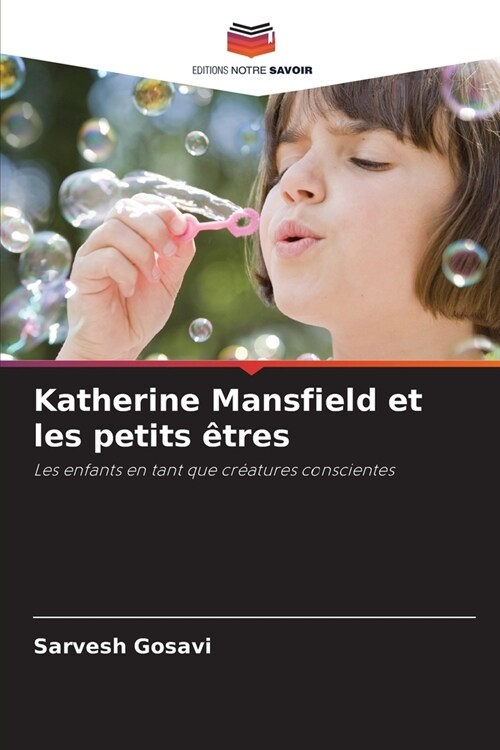 Katherine Mansfield et les petits ?res (Paperback)