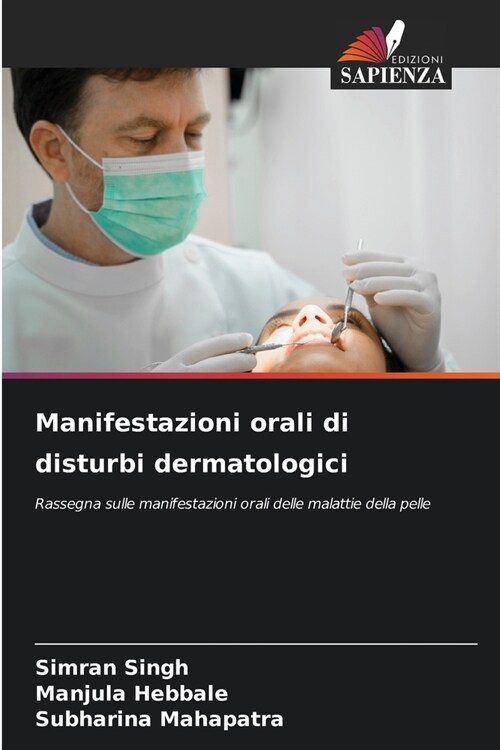 Manifestazioni orali di disturbi dermatologici (Paperback)