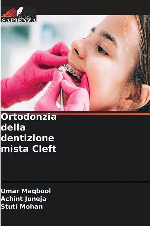 Ortodonzia della dentizione mista Cleft (Paperback)