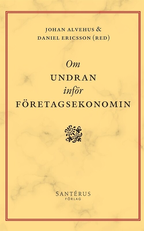 Om undran inf? f?etagsekonomin (Paperback)