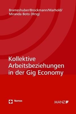 Kollektive Arbeitsbeziehungen in Der Gig Economy (Paperback)