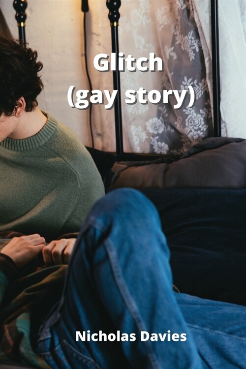 Glitch (gay story) (Paperback)