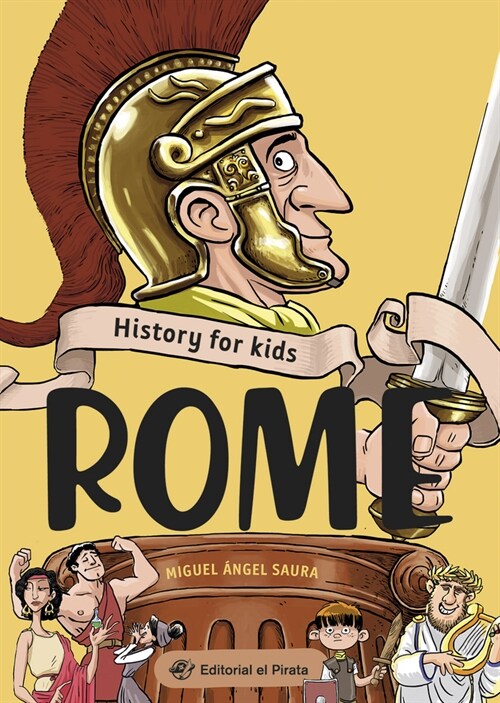 History for Kids - Rome: Volume 1 (Paperback)