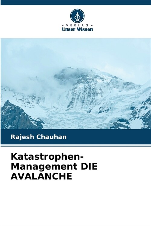 Katastrophen-Management DIE AVALANCHE (Paperback)