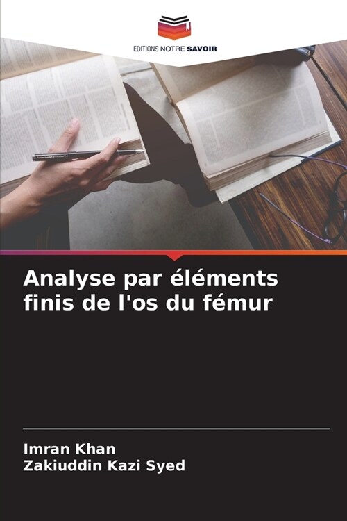 Analyse par ??ents finis de los du f?ur (Paperback)