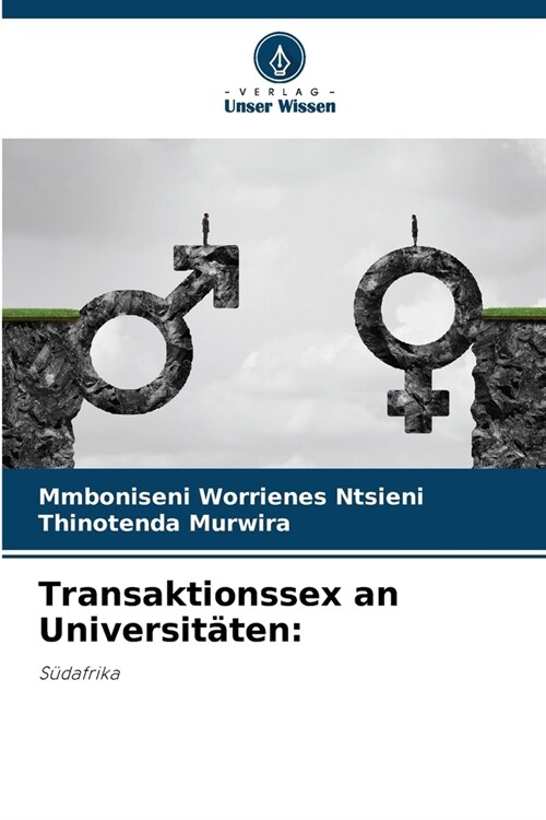 Transaktionssex an Universit?en (Paperback)