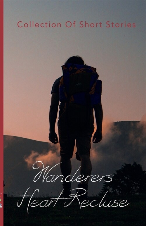 Wanderers Heart Recluse (Paperback)