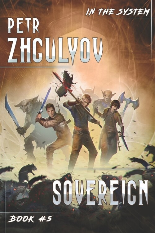 Sovereign (In the System Book #5): LitRPG Series (Paperback)