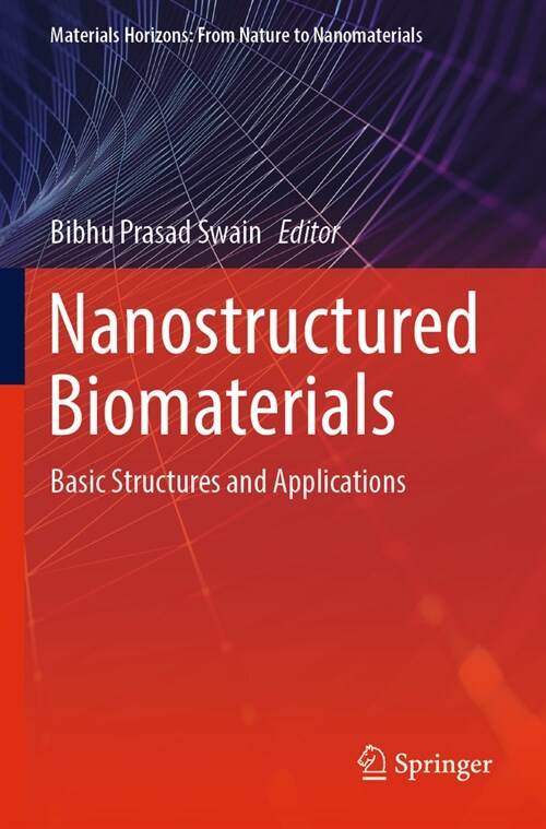 Nanostructured Biomaterials: Basic Structures and Applications (Paperback, 2022)