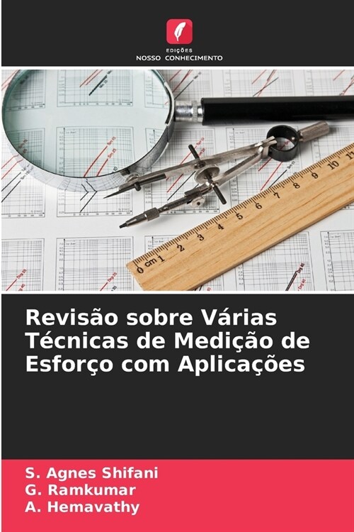 Revis? sobre V?ias T?nicas de Medi豫o de Esfor? com Aplica寤es (Paperback)