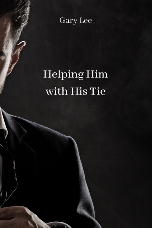 Helping Him with His Tie (Paperback)