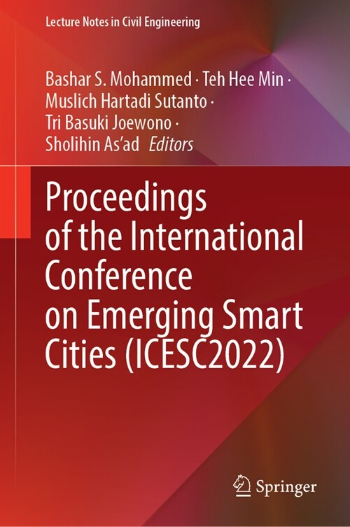 Proceedings of the International Conference on Emerging Smart Cities (Icesc2022) (Hardcover, 2024)