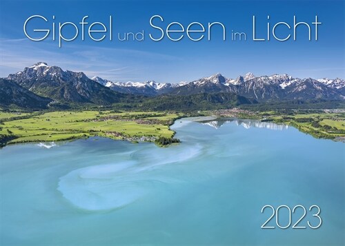 Gipfel und Seen im Licht 2023 (Calendar)