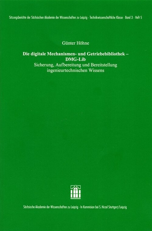 Die Digitale Mechanismen- und Getriebebibliothek - DMG-Lib (Paperback)
