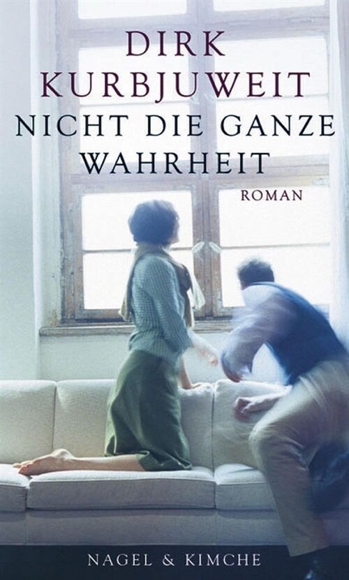 Nicht die ganze Wahrheit (Hardcover)