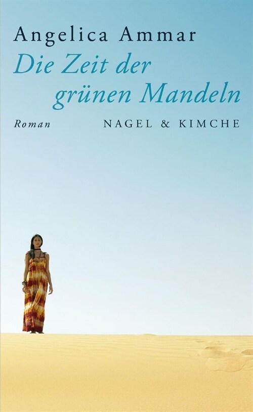 Die Zeit der grunen Mandeln (Hardcover)