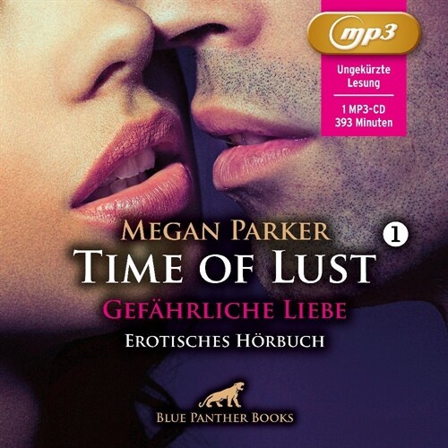 Time of Lust | Band 1 | Gefahrliche Liebe | Erotik Audio Story | Erotisches Horbuch MP3CD, Audio-CD, MP3 (CD-Audio)