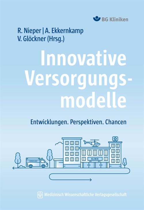 Innovative Versorgungsmodelle (Paperback)