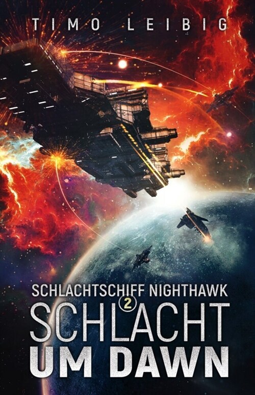 Schlachtschiff Nighthawk: Schlacht um Dawn (Paperback)