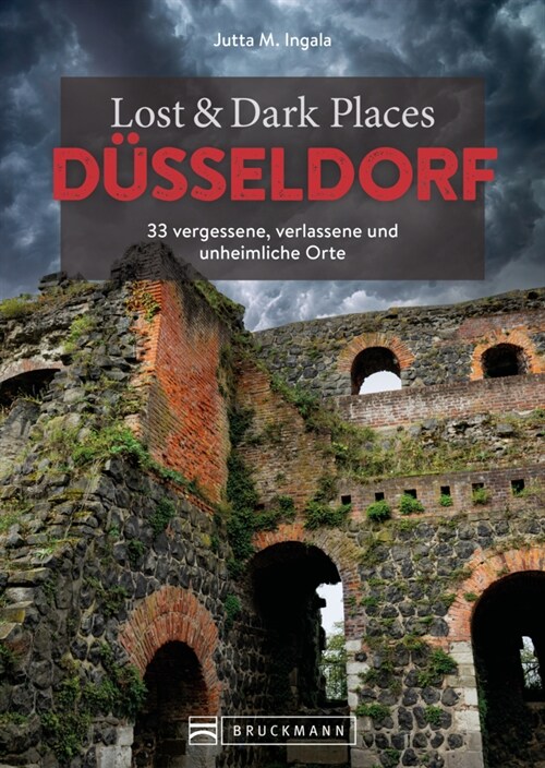 Lost & Dark Places Dusseldorf (Paperback)