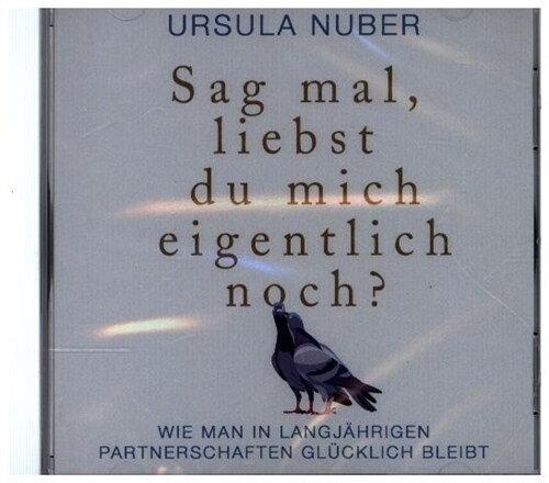 Sag mal, liebst du mich eigentlich noch, Audio-CD, MP3 (CD-Audio)