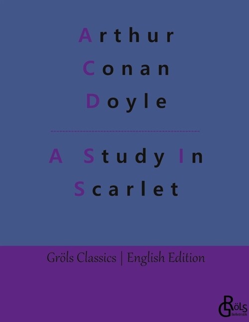 A Study In Scarlet (Hardcover)