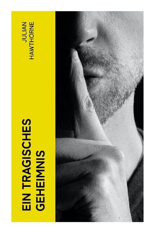 Ein tragisches Geheimnis (Paperback)