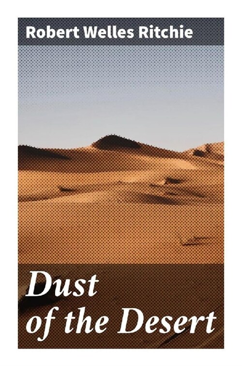 Dust of the Desert (Paperback)