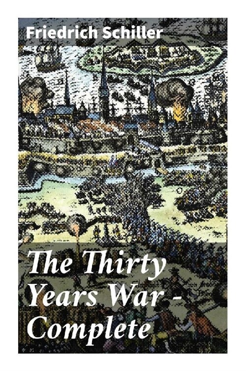 The Thirty Years War - Complete (Paperback)