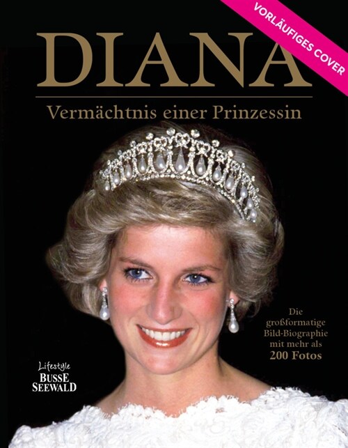 Diana - Vermachtnis einer Prinzessin (Hardcover)