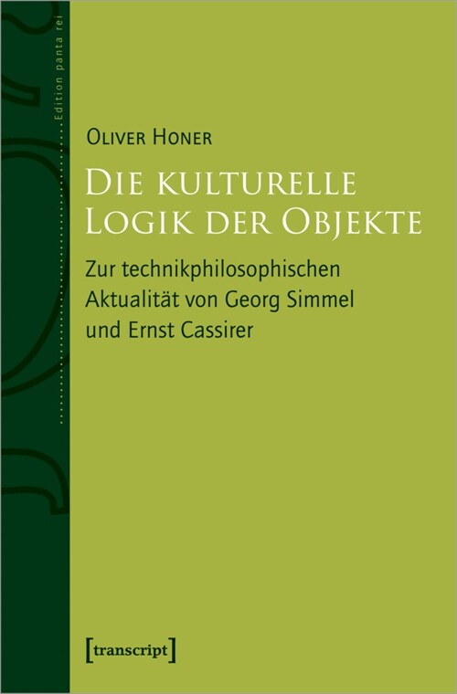 Die kulturelle Logik der Objekte (Paperback)