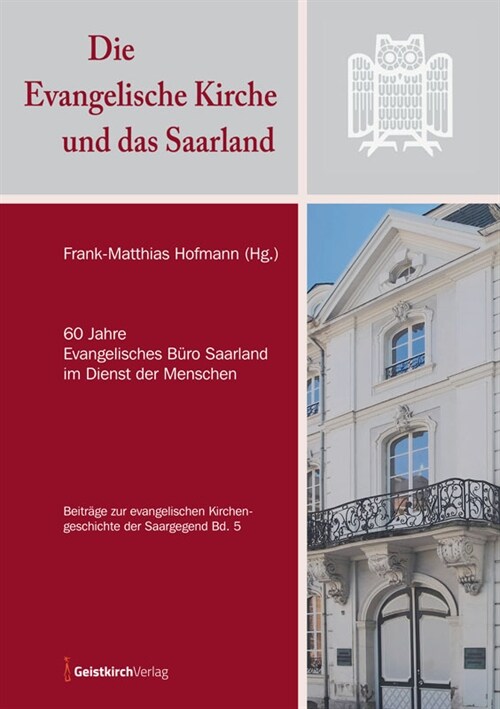 Die Evangelische Kirche und das Saarland (Paperback)