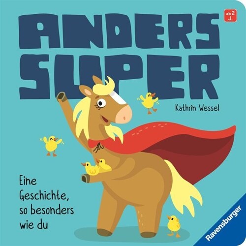 Anders super - Ein Pappbilderbuch zum Thema Inklusion, ab 2 Jahren (Board Book)